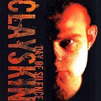 Clayskin : Day of Silence